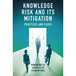 Knowledge Risk and its Mitigation: Practices and Cases
