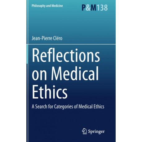 Reflections on Medical Ethics: A Search for Categories of Medical Ethics