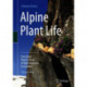 Alpine Plant Life: Functional Plant Ecology of High Mountain Ecosystems