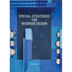 Spatial Strategies for Interior Design