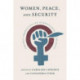Women, Peace, and Security: Feminist Perspectives on International Security