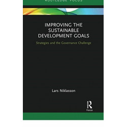 Improving the Sustainable Development Goals: Strategies and the Governance Challenge