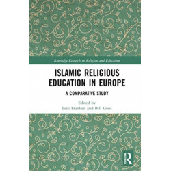 Islamic Religious Education in Europe: A Comparative Study