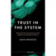 Trust in the System: Research Ethics Committees and the Regulation of Biomedical Research