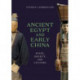 Ancient Egypt and Early China: State, Society, and Culture