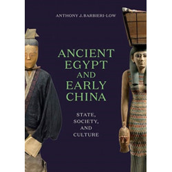 Ancient Egypt and Early China: State, Society, and Culture