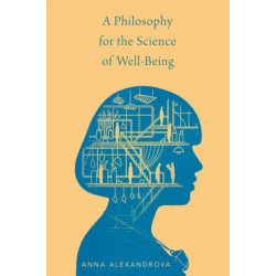A Philosophy for the Science of Well-Being