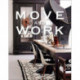Move and Work