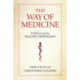 The Way of Medicine: Ethics and the Healing Profession
