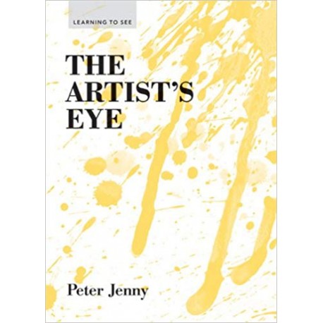 Learning to See Series the Artists Eye