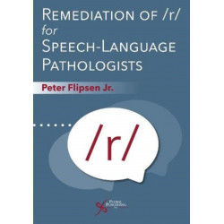 Remediation of /r/ for Speech-Language Pathologists
