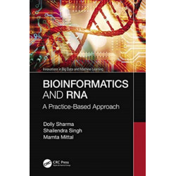 Bioinformatics and RNA: A Practice-Based Approach