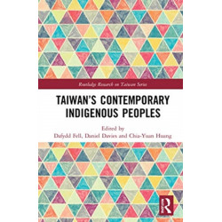 Taiwan’s Contemporary Indigenous Peoples