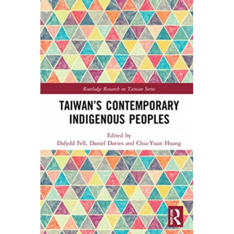 Taiwan’s Contemporary Indigenous Peoples