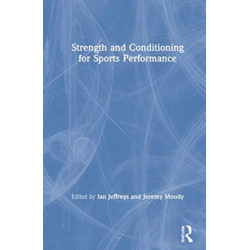 Strength and Conditioning for Sports Performance