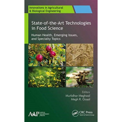 State-of-the-Art Technologies in Food Science: Human Health, Emerging Issues and Specialty Topics