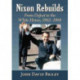 Nixon Rebuilds: From Defeat to the White House, 1962-1968