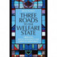 Three Roads to the Welfare State: Liberalism, Social Democracy and Christian Democracy