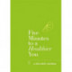 Five Minutes to a Healthier You: A Wellness Journal