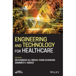 Engineering and Technology for Healthcare