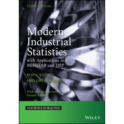 Modern Industrial Statistics: With Applications in R, MINITAB, and JMP
