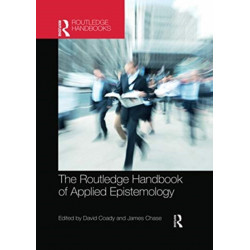 The Routledge Handbook of Applied Epistemology
