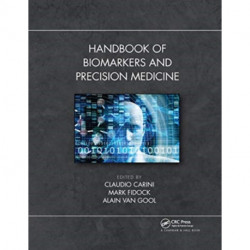 Handbook of Biomarkers and Precision Medicine