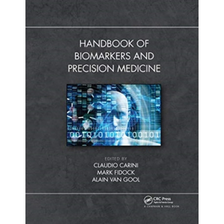 Handbook of Biomarkers and Precision Medicine