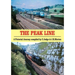 The Peak Line: A Pictorial Journey compiled by C. Judge & J.R. Morten