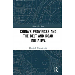 China's Provinces and the Belt and Road Initiative