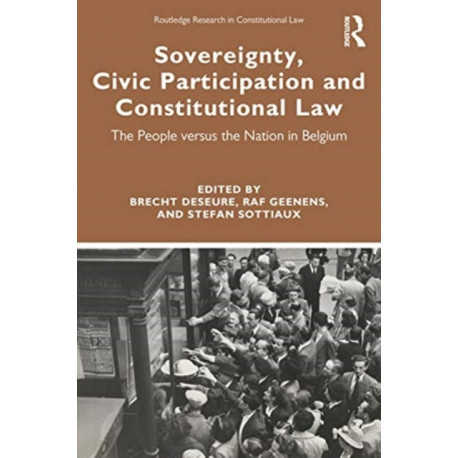Sovereignty, Civic Participation, and Constitutional Law: The People versus the Nation in Belgium