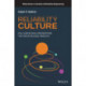 Reliability Culture: How Leaders Build Organizations that Create Reliable Products