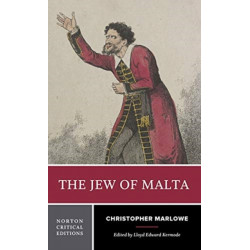 The Jew of Malta: A Norton Critical Edition