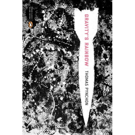 Gravity's Rainbow (Classics Deluxe Edition): (Penguin Classics Deluxe Edition)