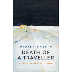 Death of a Traveller: A Counter Investigation