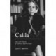Calila: The Later Novels of Carmen Martin Gaite