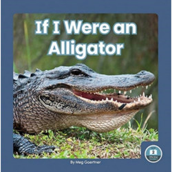 If I Were an Alligator