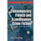 Contemporary French and Scandinavian Crime Fiction: citizenship, gender and ethnicity