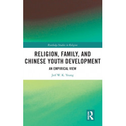 Religion, Family, and Chinese Youth Development: An Empirical View