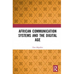 African Communication Systems and the Digital Age