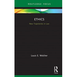 Ethics: New Trajectories in Law