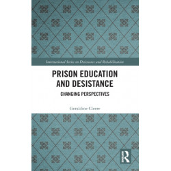 Prison Education and Desistance: Changing Perspectives