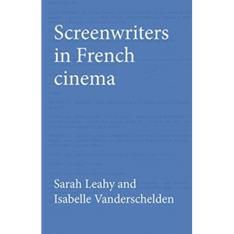 Screenwriters in French Cinema