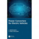 Power Converters for Electric Vehicles