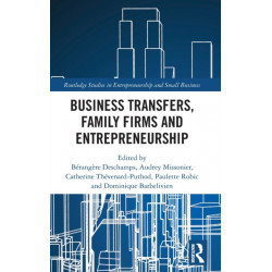 Business Transfers, Family Firms and Entrepreneurship