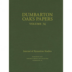 Dumbarton Oaks Papers, 74