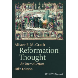 Reformation Thought: An Introduction