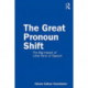 The Great Pronoun Shift: The Big Impact of Little Parts of Speech