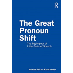 The Great Pronoun Shift: The Big Impact of Little Parts of Speech