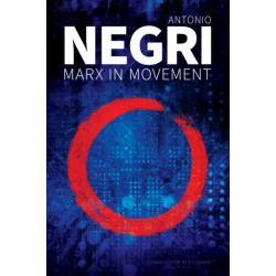 Marx in Movement: Operaismo in Context